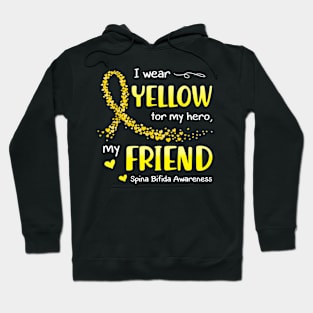 I Wear Yellow For My Friend Spina Bifida Awareness Hoodie